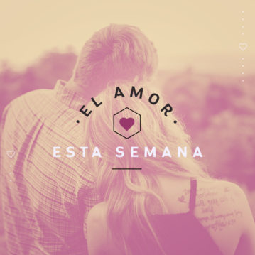 El Amor Esta Semana Del Al De Octubre Miastral