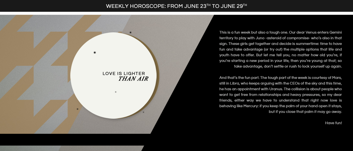 Weekly Horoscope from June 23 th to June 29th Miastral