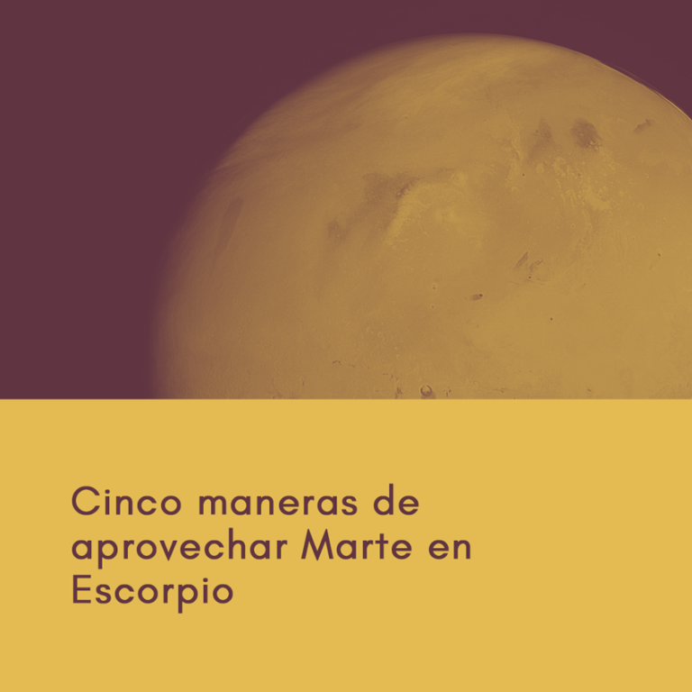 Cinco maneras de aprovechar a Marte en Escorpio Miastral Cinco maneras de aprovechar a Marte en Escorpio Miastral