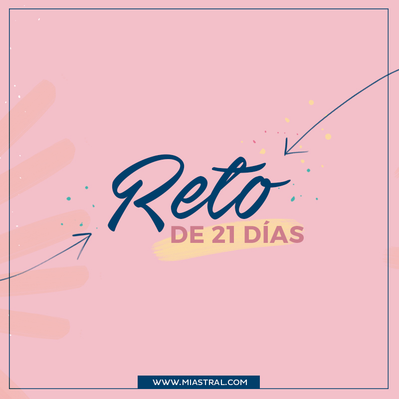 Reto de los 21 días - Miastral