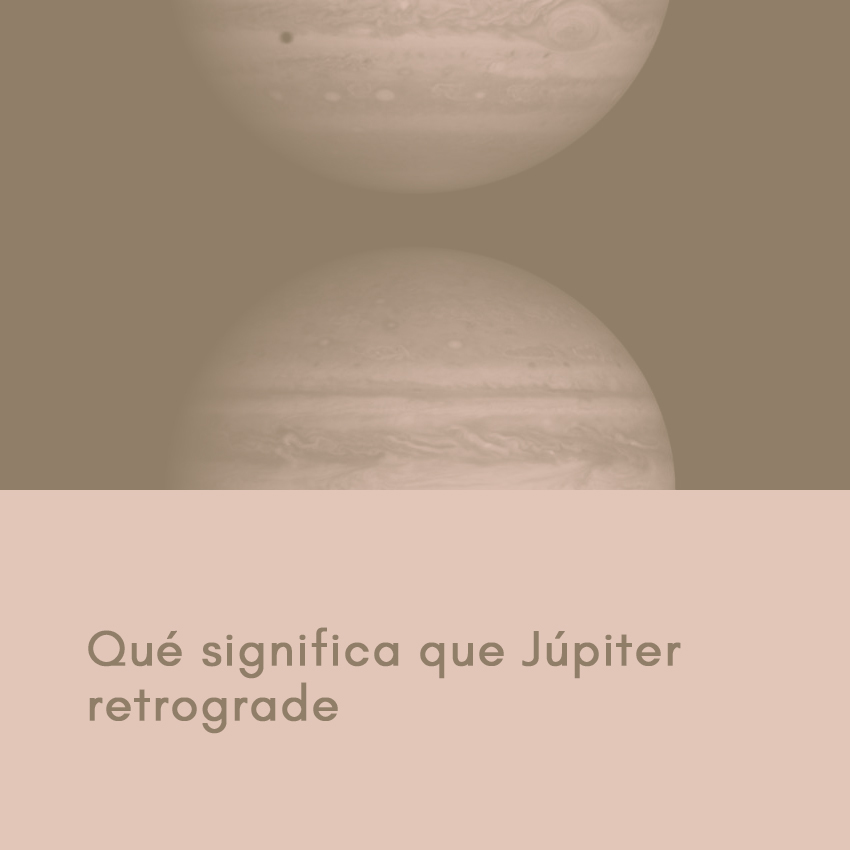 ¿Qué significa que Júpiter retrograde? - Miastral