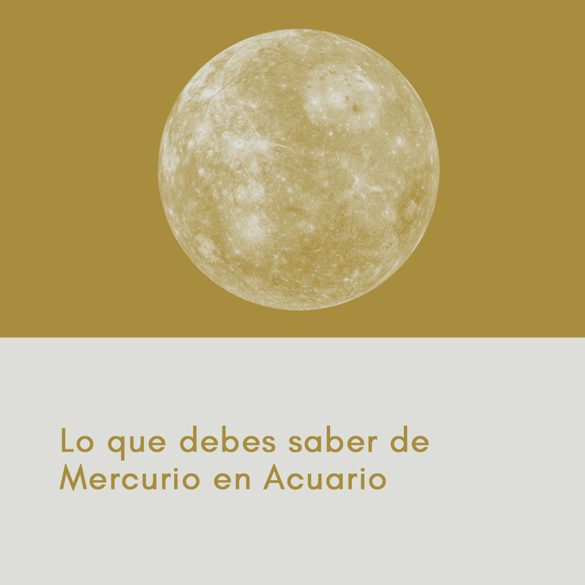 Lo que debes saber de mercurio en acuario miastral